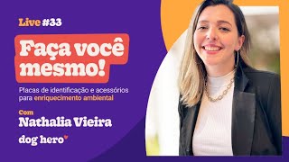 Faça você mesmo! Placas de identificação e acessórios para enriquecimento ambiental | Live 33